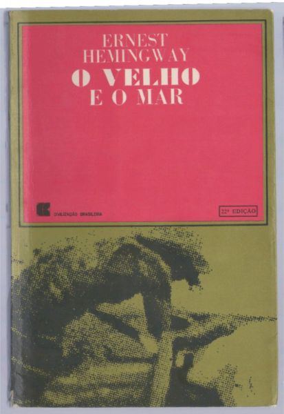 Livro: O Velho E O Mar - Ernest Hemigway